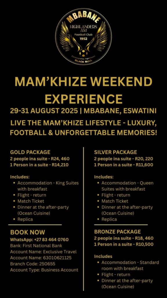 Mbabane Highlanders launch Mam’khize weekend packages