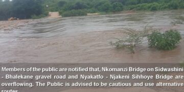 Flooded Nkomanzi and Nyakatfo bridges: motorists and pedestrians urged to find alternative routes.