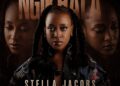 Stella Jacobs releases inspirational new single ‘Ngikhala’ featuring Lyrikal Busta